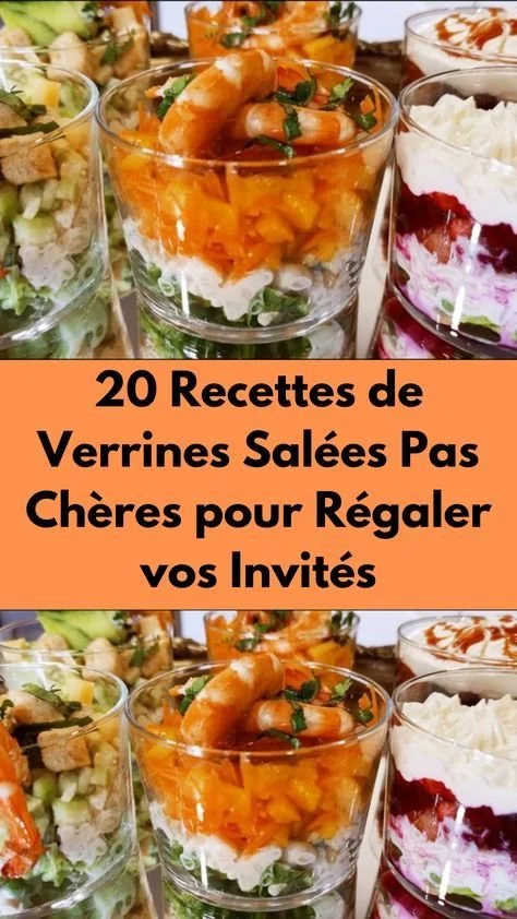 Verrines salées colorées et élégantes pour un apéritif réussi