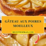 gateau aux poires moelleux 2026 08 06 201112 576x1024 1
