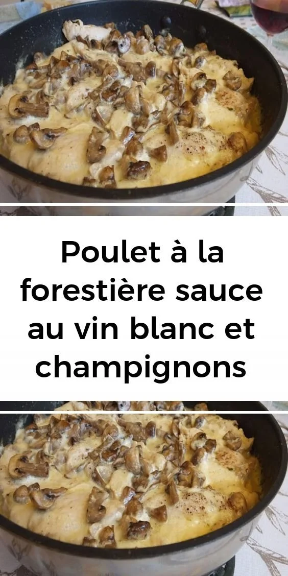 Recette de Poulet à la Forestière revisitée avec des ingrédients savoureux.
