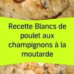 recette de blancs de poulet aux champignons et mou 2026 08 06 201156 512x1024 1